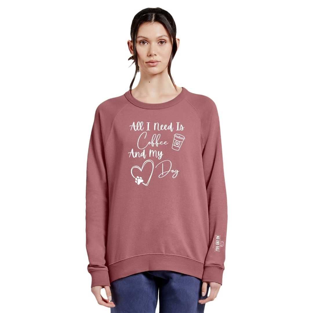All I Need is Coffee and my Dog Crewneck