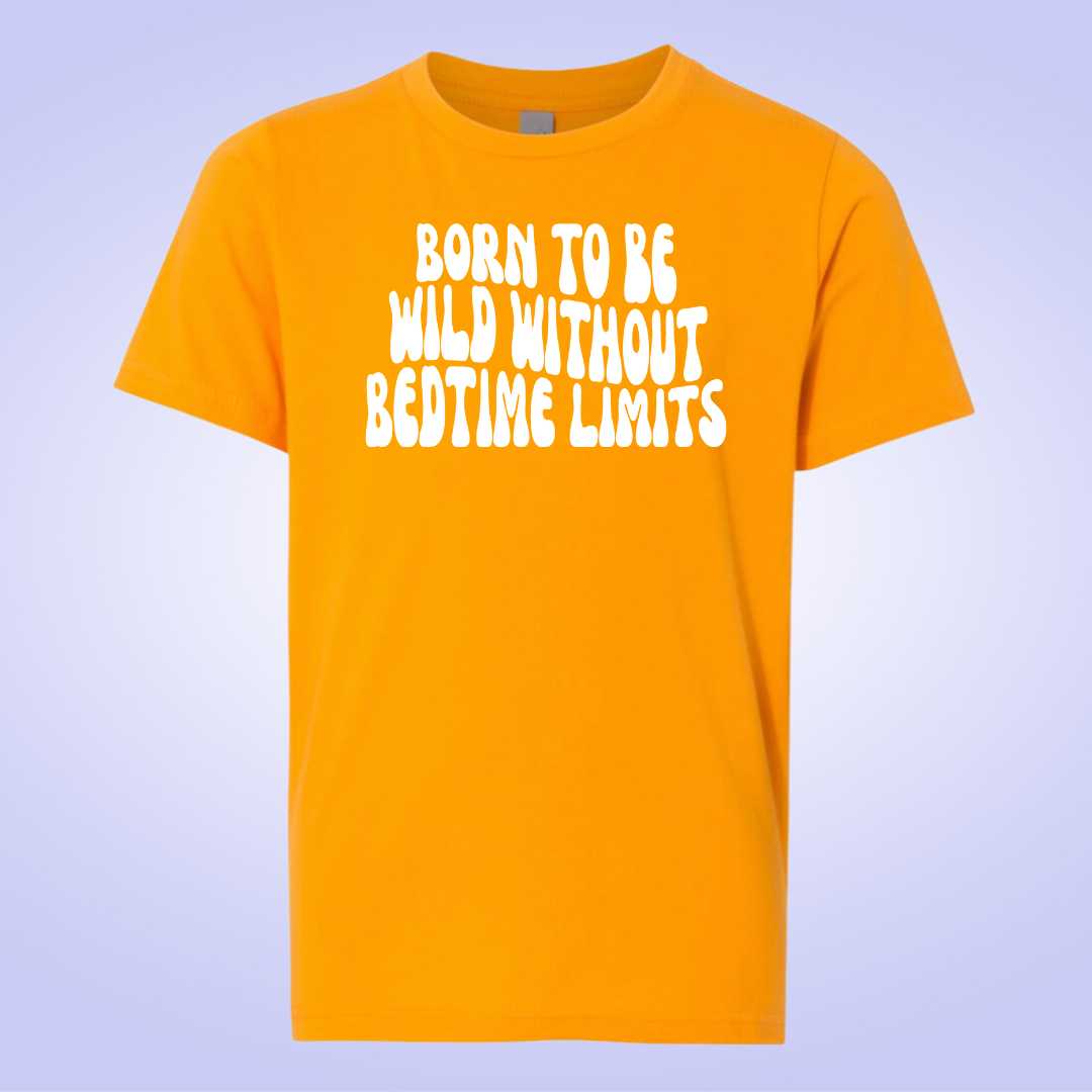 Born to be Wild Without Bedtime Limits