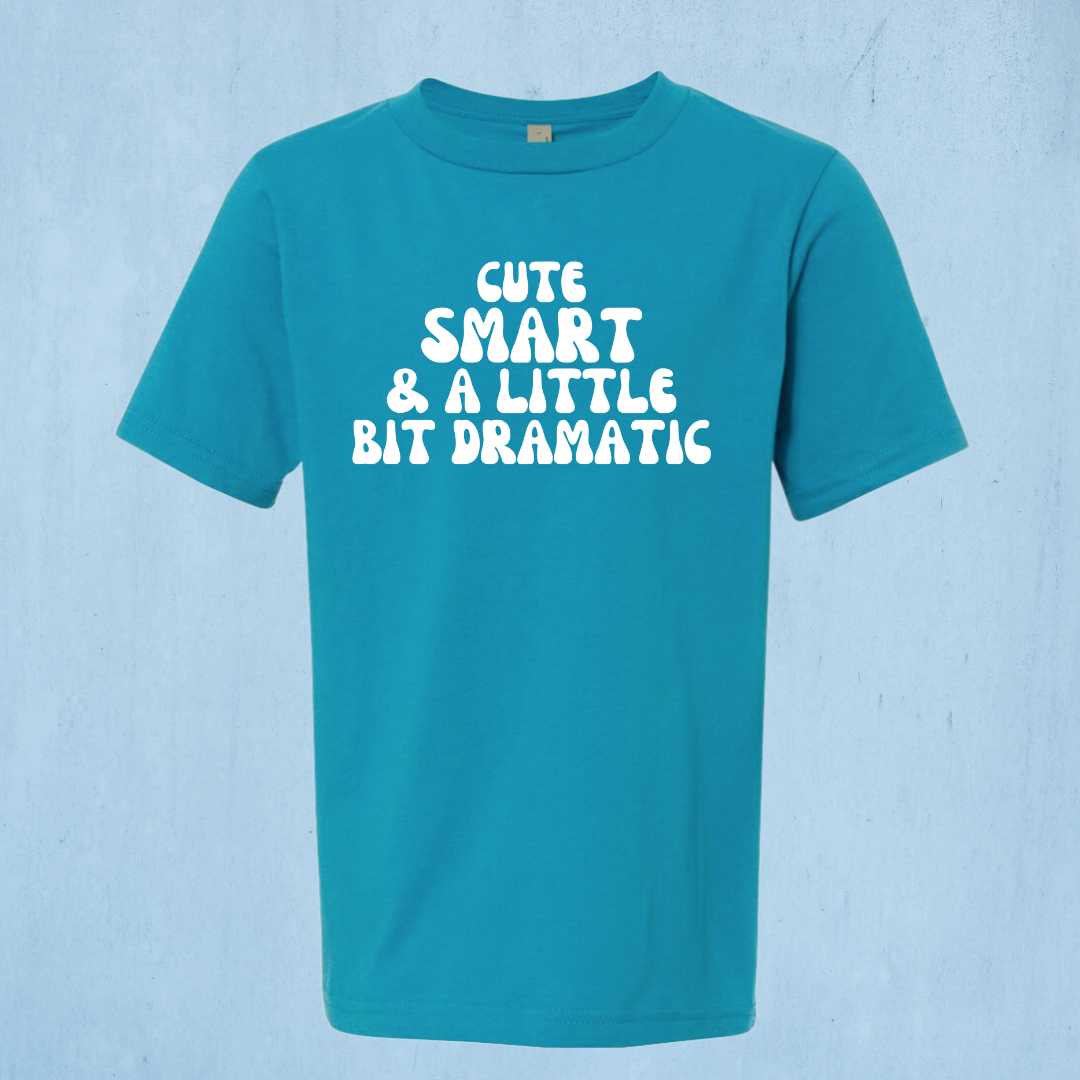 Cute, Smart, and a Little Bit Dramatic