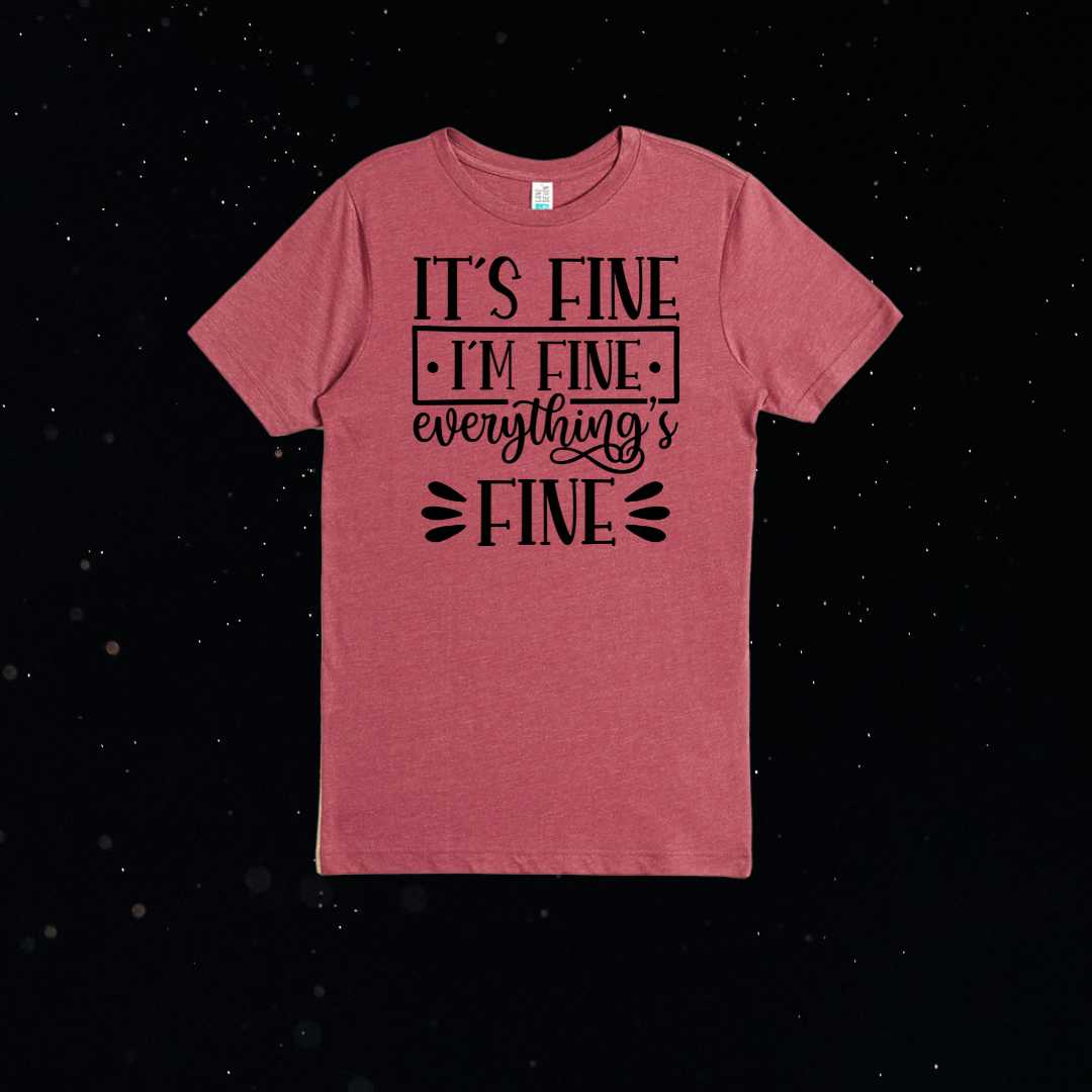 It's Fine, I'm Fine, Everything is Fine