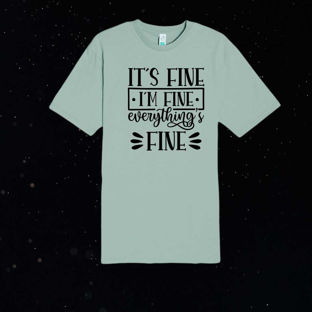It's Fine, I'm Fine, Everything is Fine