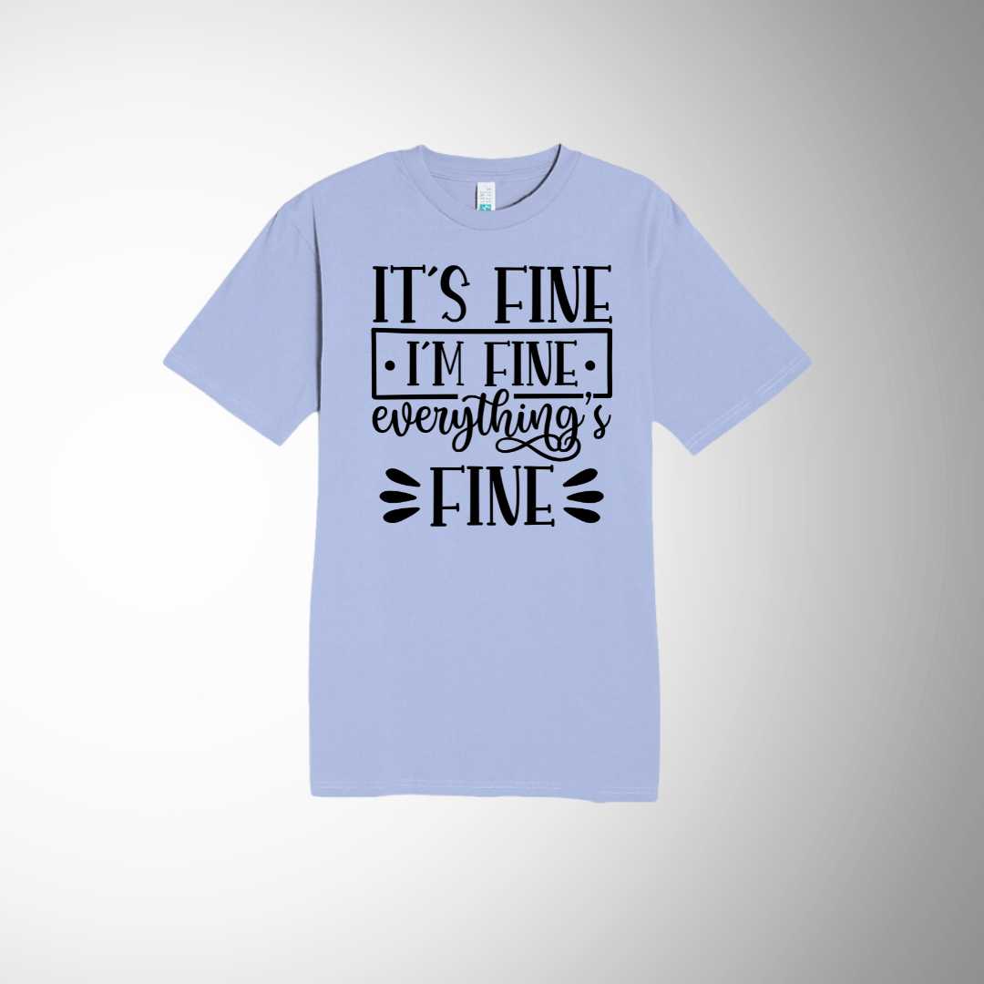 It's Fine, I'm Fine, Everything is Fine