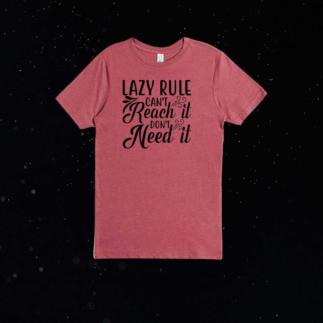 Lazy Rule T-Shirt