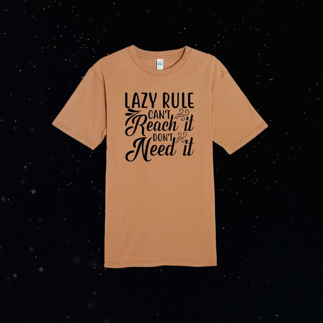 Lazy Rule T-Shirt