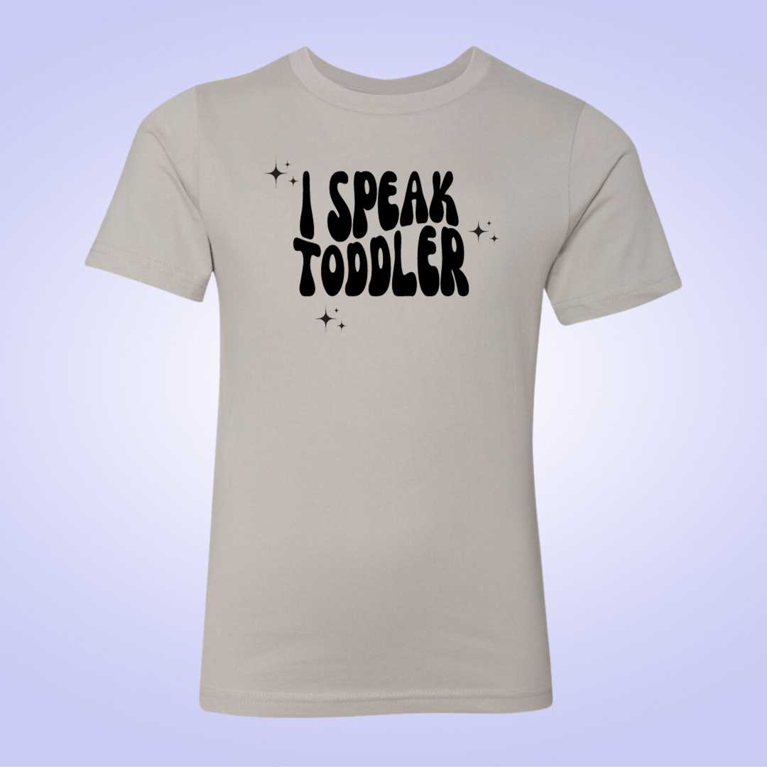 I Speak Toddler