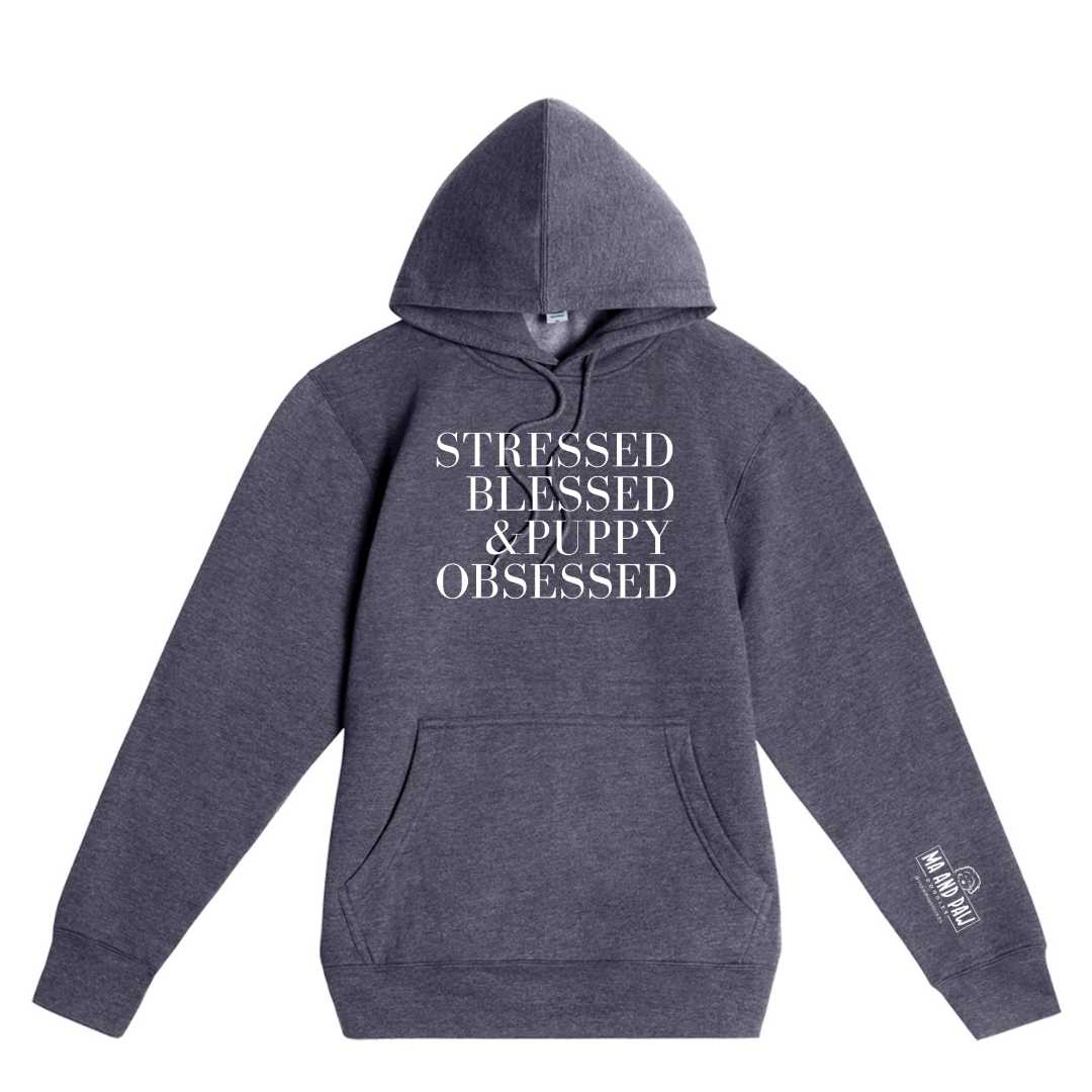 Stressed, Blessed & Dog Obsessed Future Fleece Hoodie